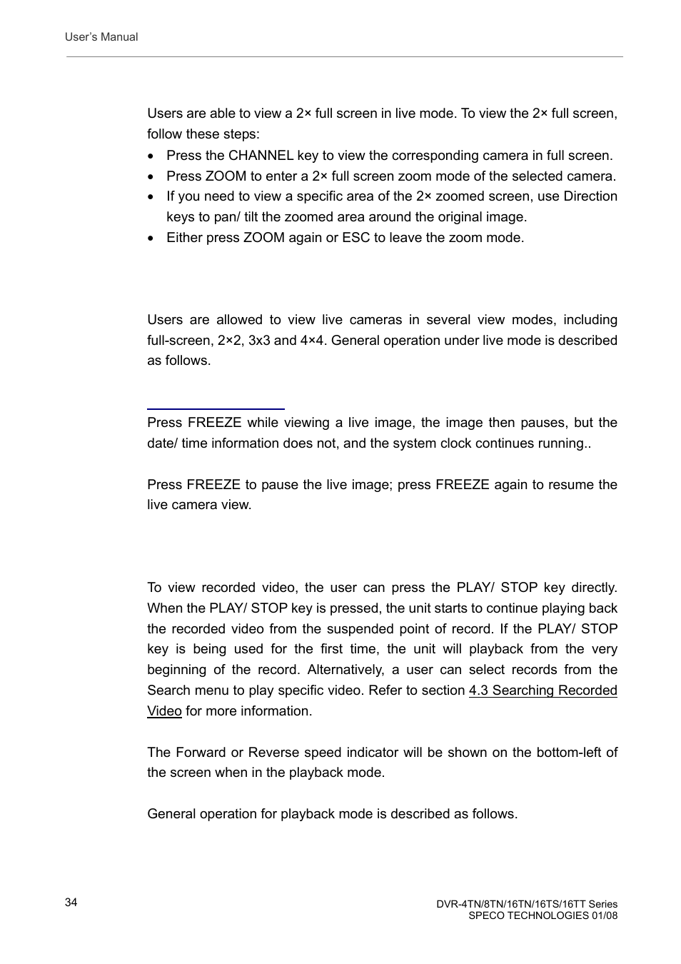 2 digital zoom, 3 viewing live cameras, 4 viewing recorded video | Speco Technologies DVR-16TS User Manual | Page 35 / 148