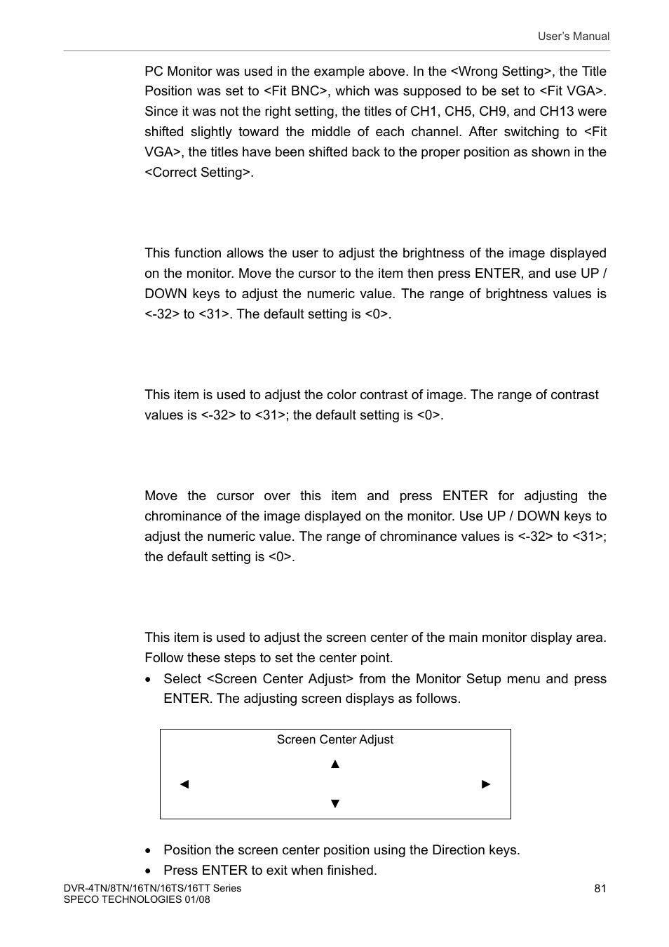 3 monitor brightness, 4 monitor contrast, 5 monitor chrominance | 6 screen center adjust | Speco Technologies DVR-16TS User Manual | Page 82 / 148