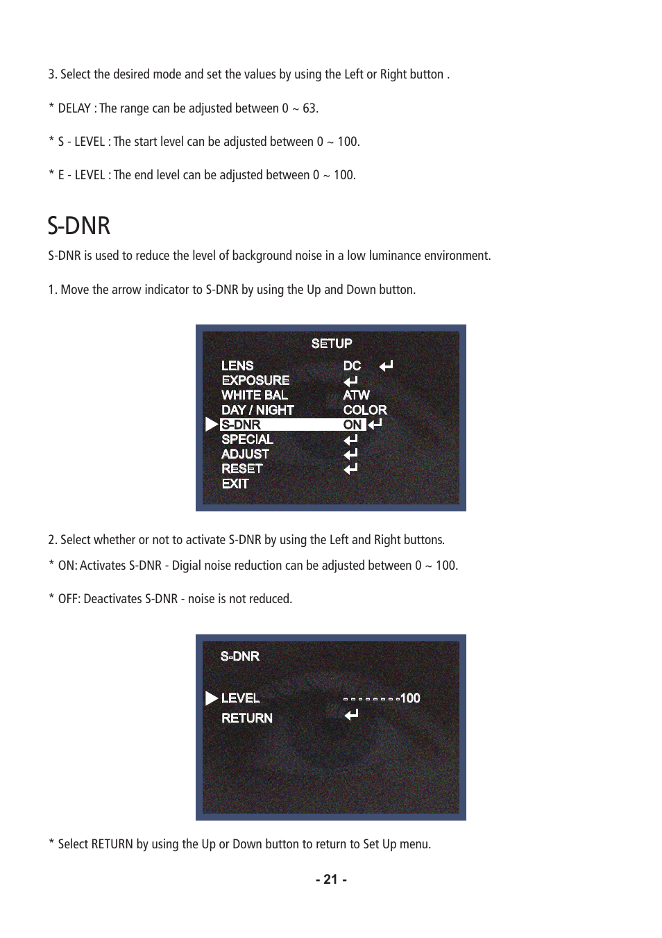 S-dnr | Speco Technologies Color Dome Light Camera VL647iLT User Manual | Page 21 / 36