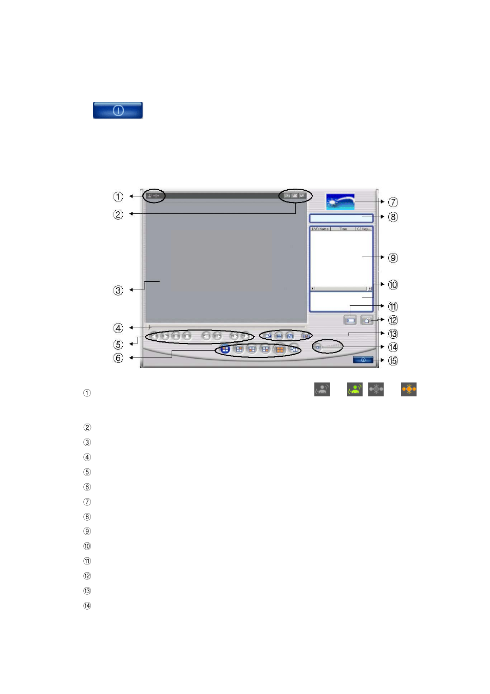 21 close program, 4 uniplayer, 1 screen and button | Close program, Layer, Screen and button | Speco Technologies DVR-T4IP User Manual | Page 93 / 126