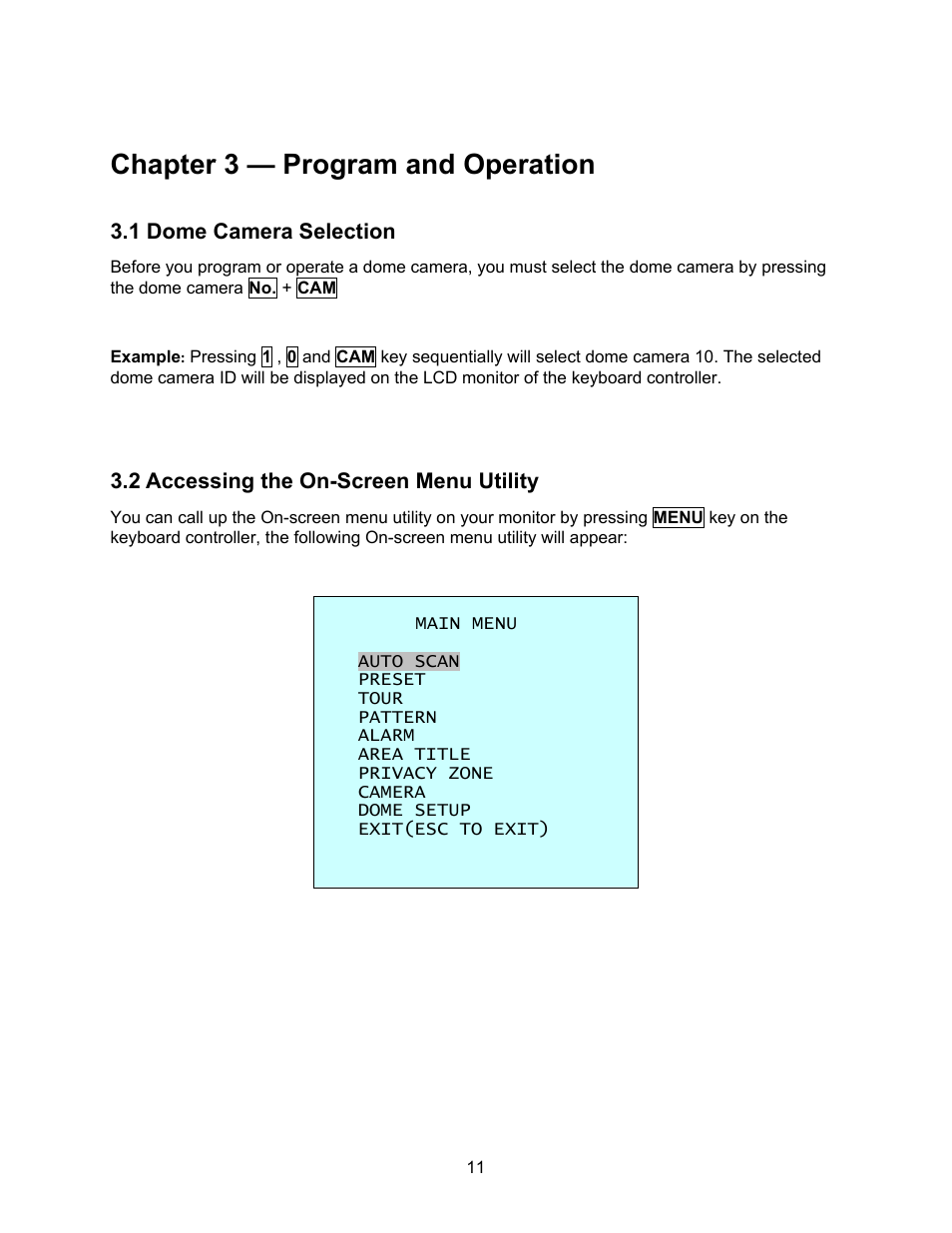 1 dome camera selection, 2 accessing the on-screen menu utility, Chapter 3 — program and operation | Speco Technologies CVC-927PTZ User Manual | Page 18 / 46