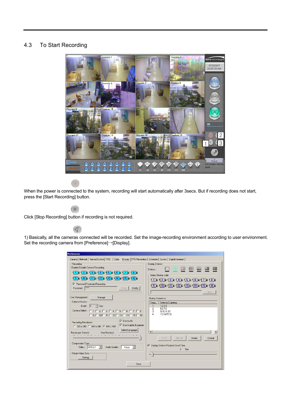 3 to start recording, Start recording, Stop recording | Recording setup, Tart, Ecording | Speco Technologies DVR-PC8 Series User Manual | Page 13 / 78