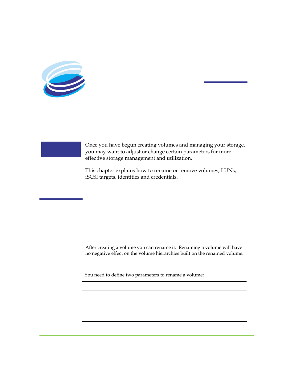 Volume maintenance, Renaming a volume, Routine volume maintenance | Volumes | SANRAD I3.1.1205 User Manual | Page 179 / 348