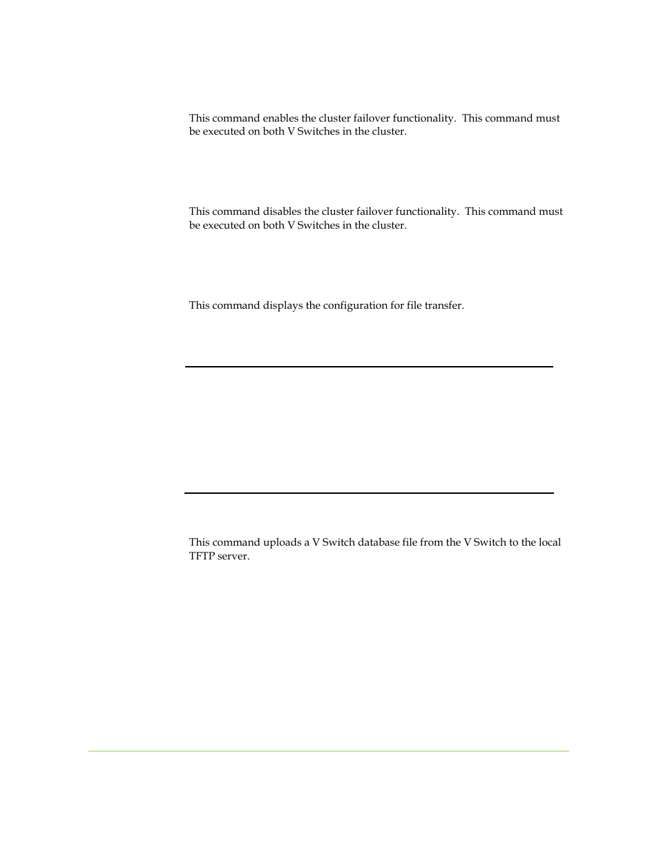 Cluster failover enable, Cluster failover disable, Ft show | Ft upload software | SANRAD I3.1.1205 User Manual | Page 233 / 348