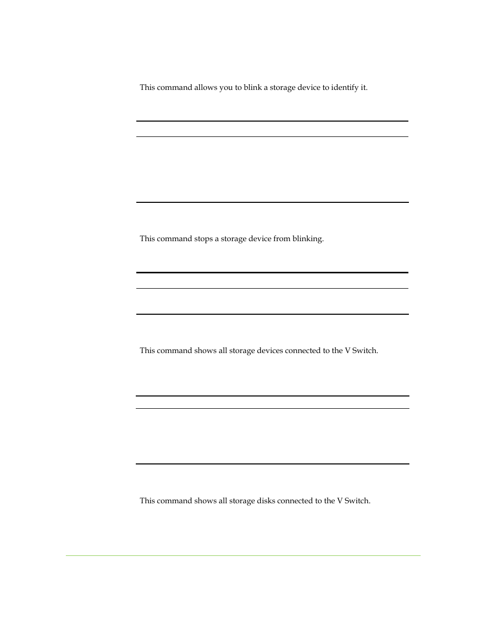 Storage blink activate, Storage blink abort, Storage show | Storage disk show | SANRAD I3.1.1205 User Manual | Page 238 / 348