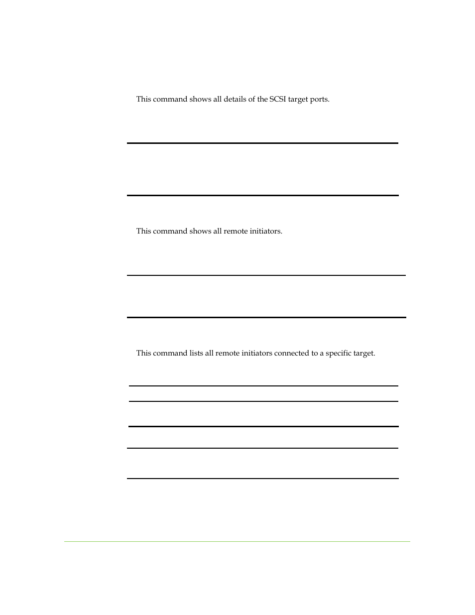 Scsi target port statistics, Iscsi rinitiator show, Iscsi rinitiator list | SANRAD I3.1.1205 User Manual | Page 266 / 348