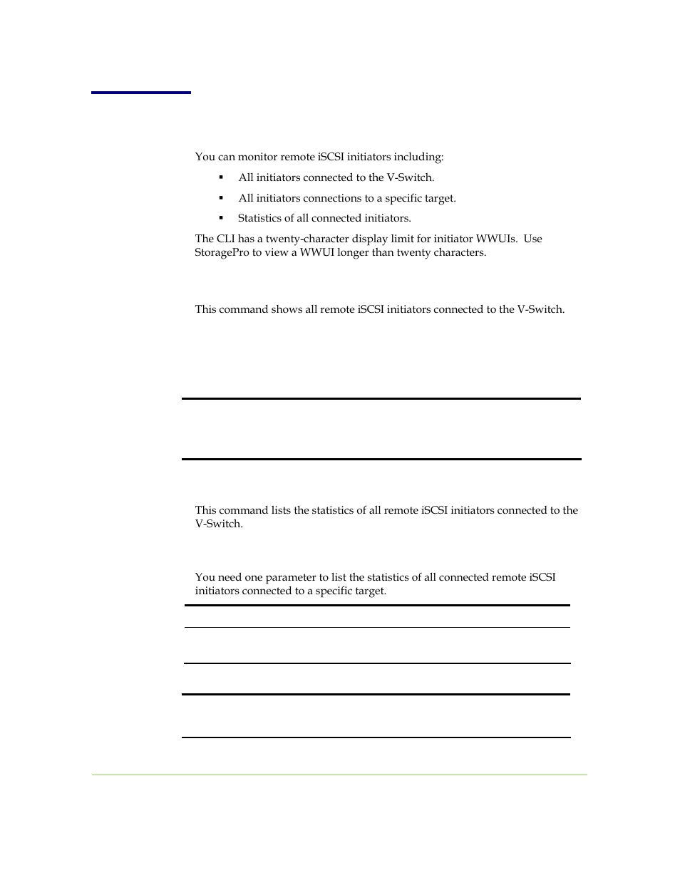 Remote iscsi initiator statistics, Iscsi rinitiator show, Iscsi rinitiator list | SANRAD I3.1.1205 User Manual | Page 298 / 348