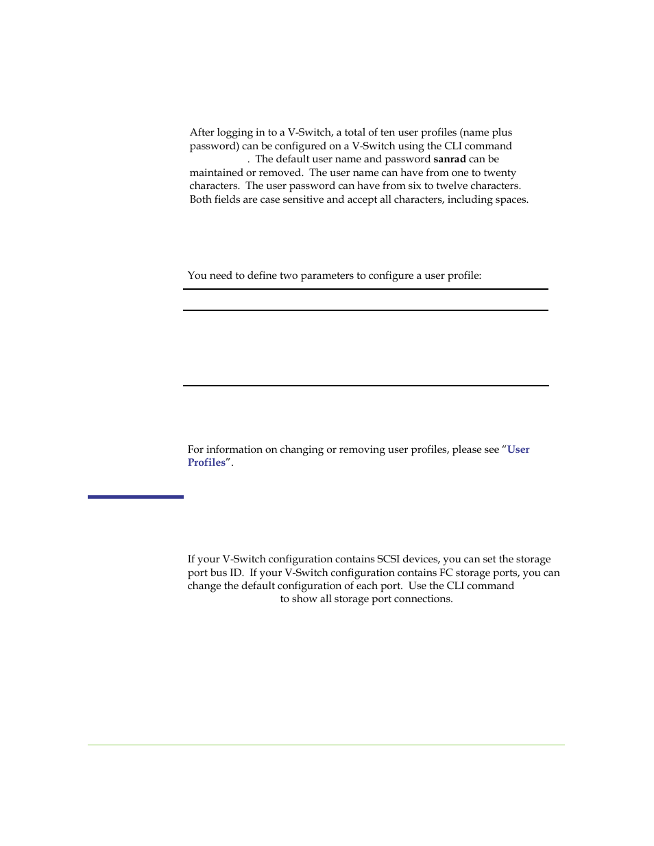 Adding user login profiles, Configuring the storage ports | SANRAD I3.1.1205 User Manual | Page 63 / 348