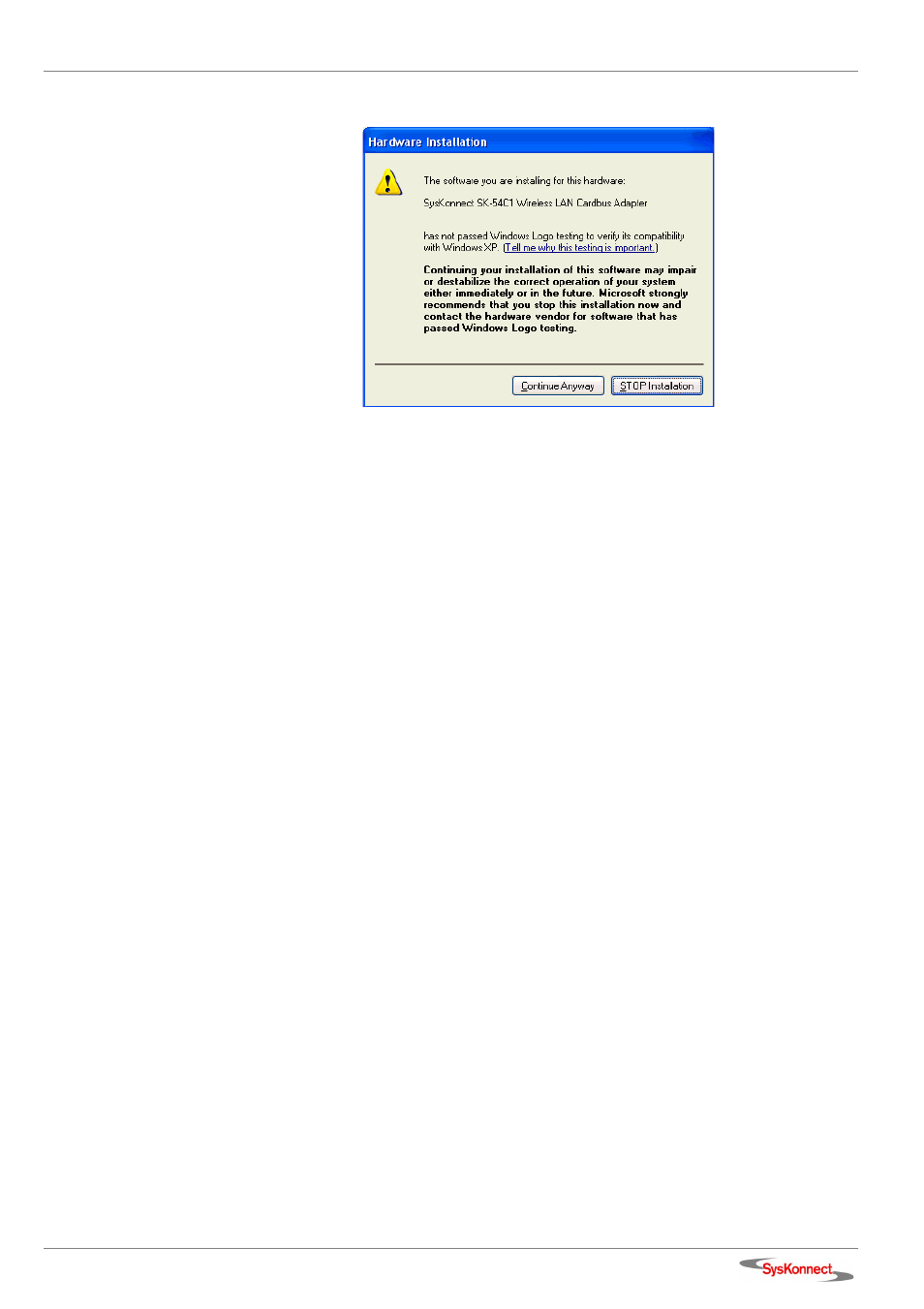 Installing the windows 2000 driver, Figure 3: windows xp – hardware installation | SysKonnect Wireless LAN Cardbus Adapter SK-54C1 User Manual | Page 17 / 72