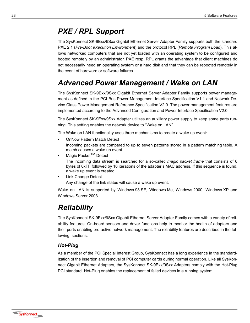 Pxe / rpl support, Advanced power management / wake on lan, Reliability | Hot-plug | SysKonnect SK-9Sxx User Manual | Page 28 / 54