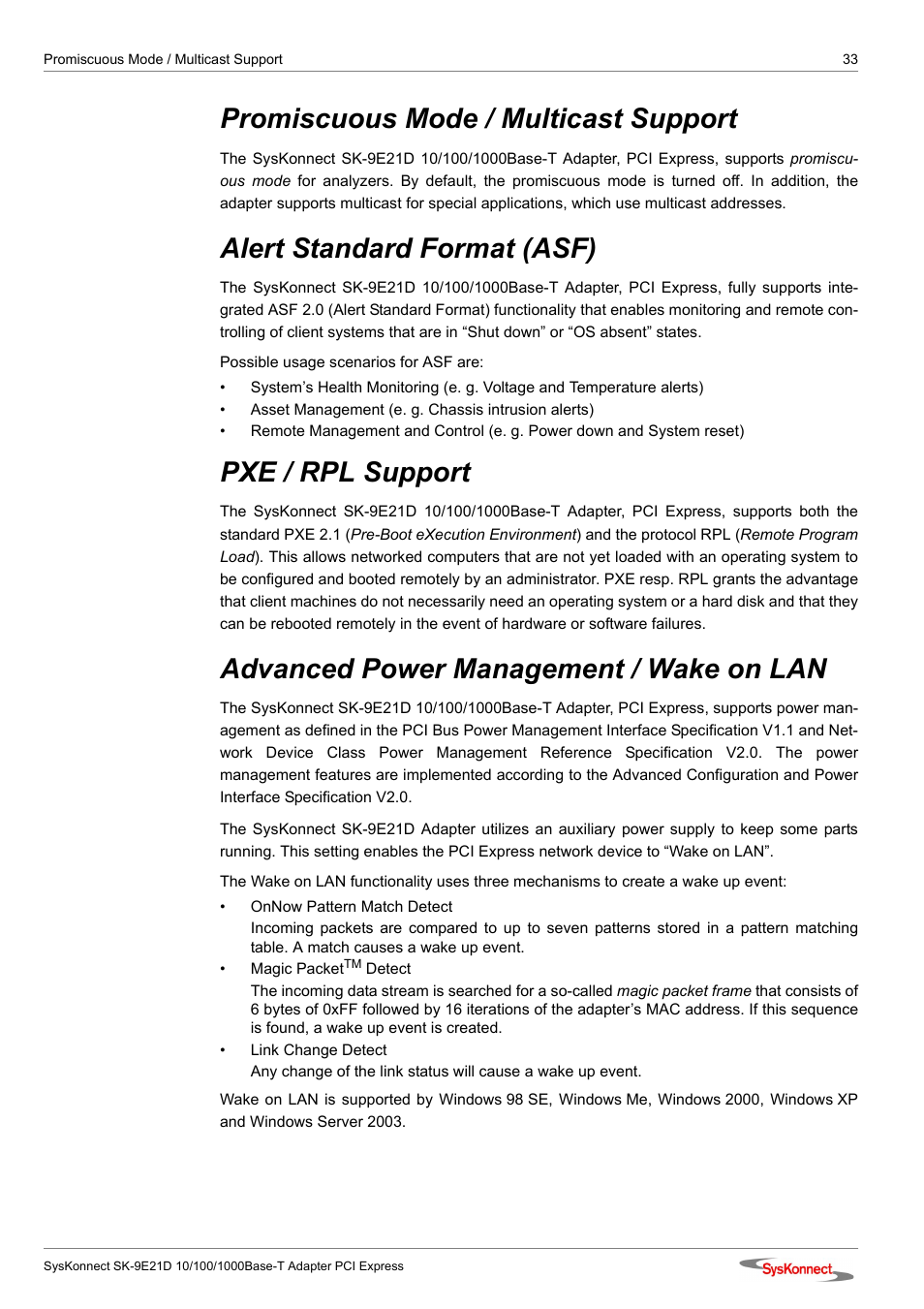 Promiscuous mode / multicast support, Alert standard format (asf), Pxe / rpl support | Advanced power management / wake on lan | SysKonnect SK-9E21D User Manual | Page 31 / 46