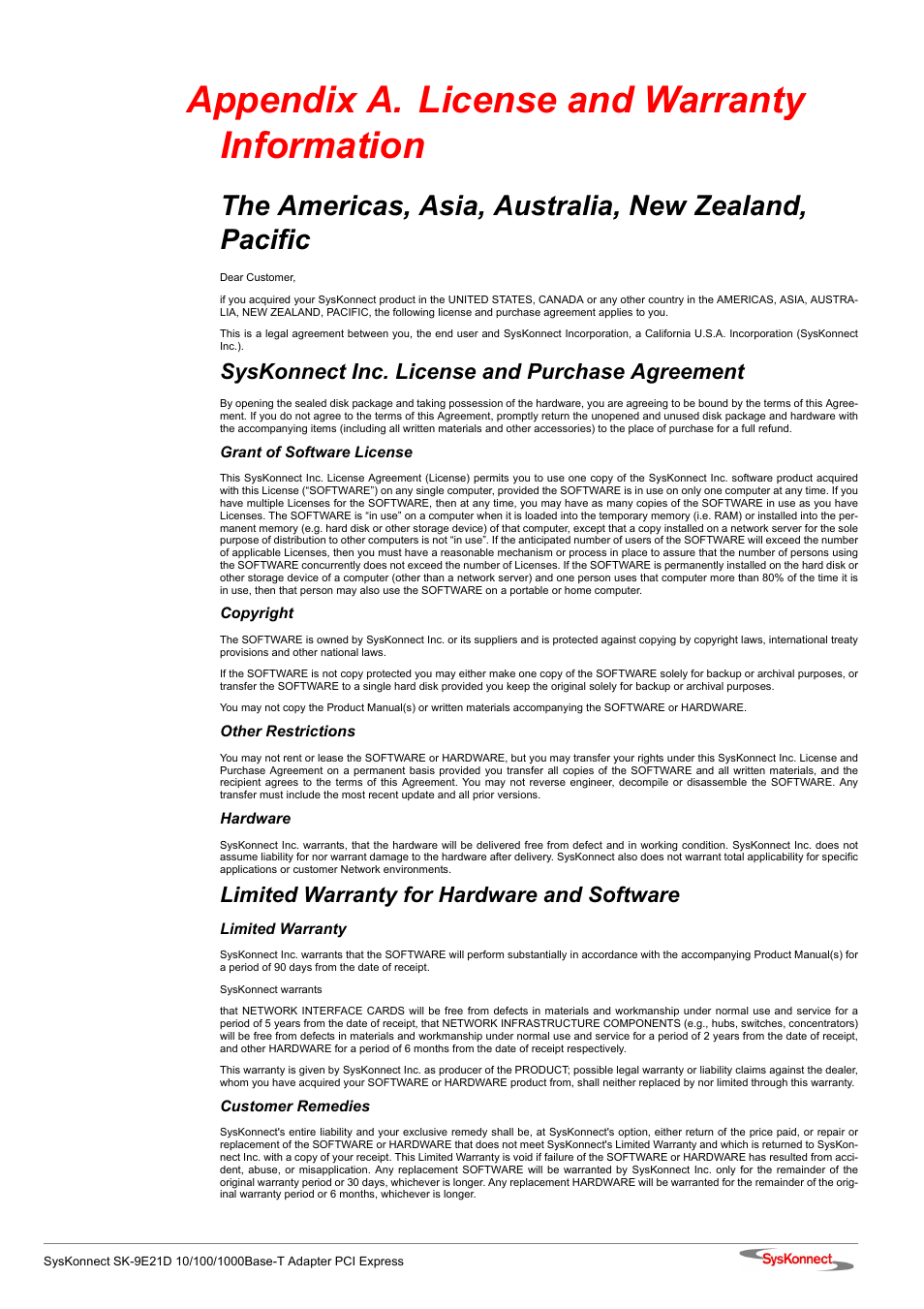 Appendix a. license and warranty information, Appendix a, License and warranty information | Syskonnect inc. license and purchase agreement, Limited warranty for hardware and software | SysKonnect SK-9E21D User Manual | Page 41 / 46