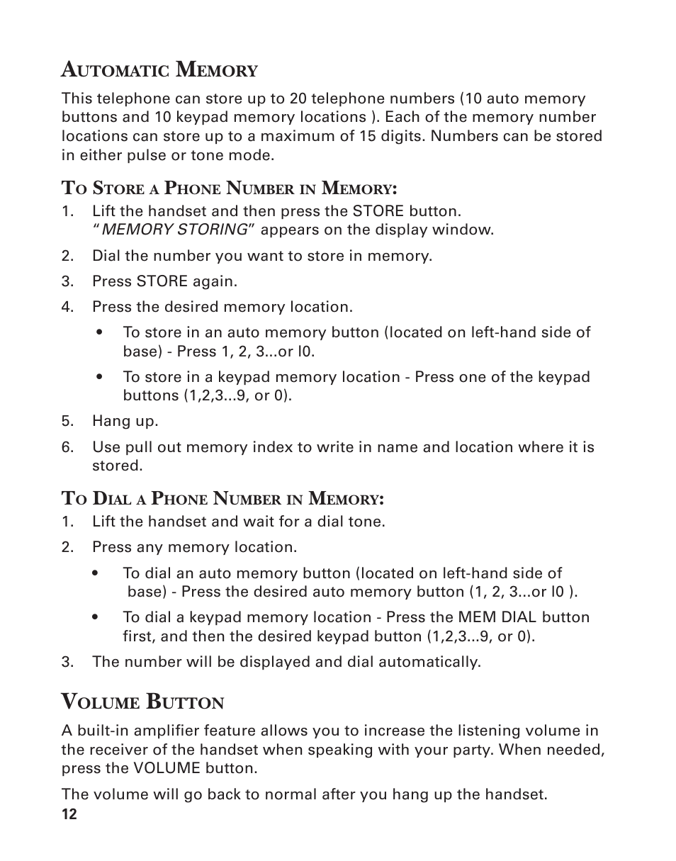 Automatic memory, To store a phone number in memory, To dial a phone number in memory | Volume button | Southwestern Bell 2-9193 User Manual | Page 12 / 24