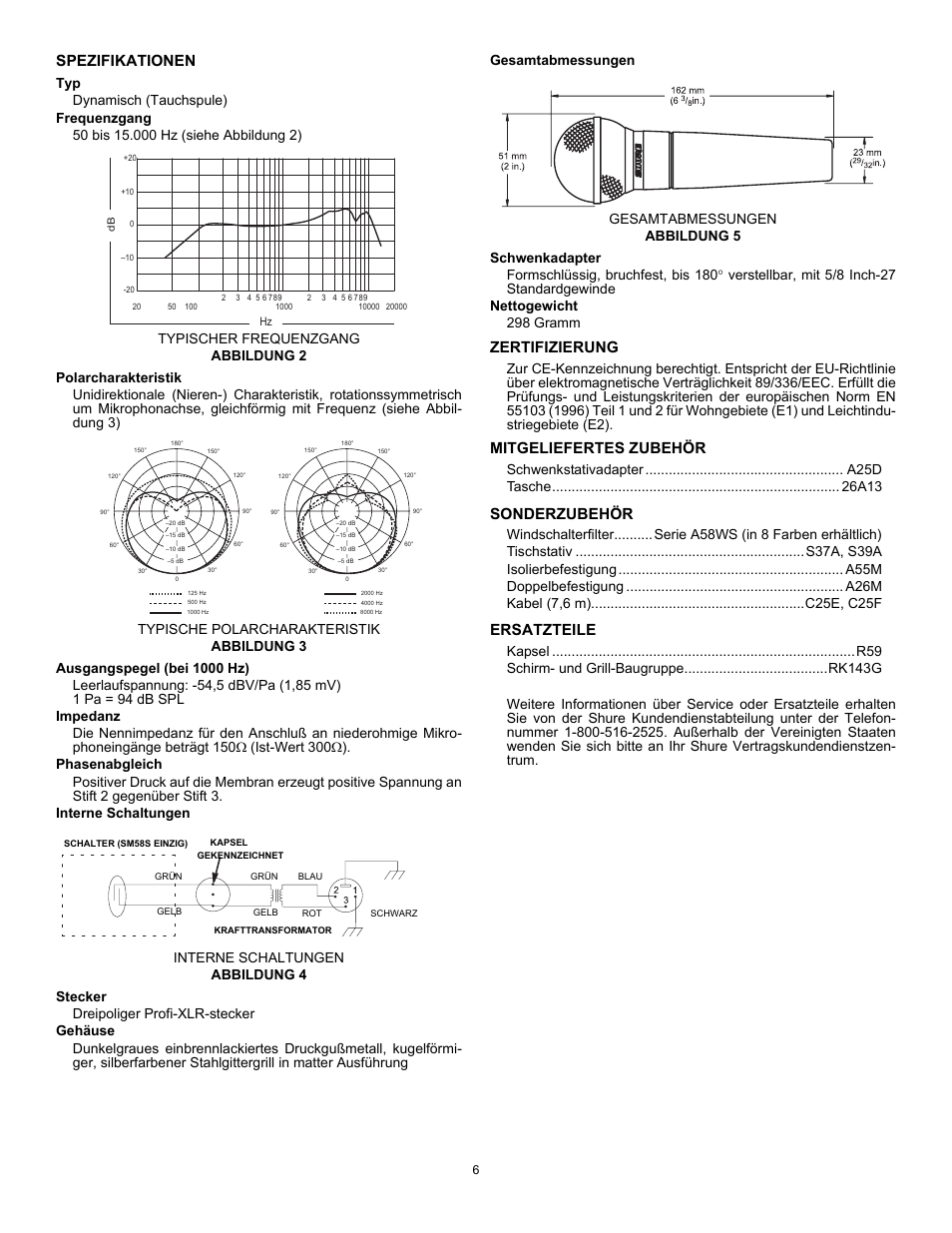 Spezifikationen, Frequenzgang, Polarcharakteristik | Ausgangspegel (bei 1000 hz), Impedanz, Phasenabgleich, Interne schaltungen, Stecker, Gehäuse, Gesamtabmessungen | Shure SM58 User Manual | Page 6 / 12