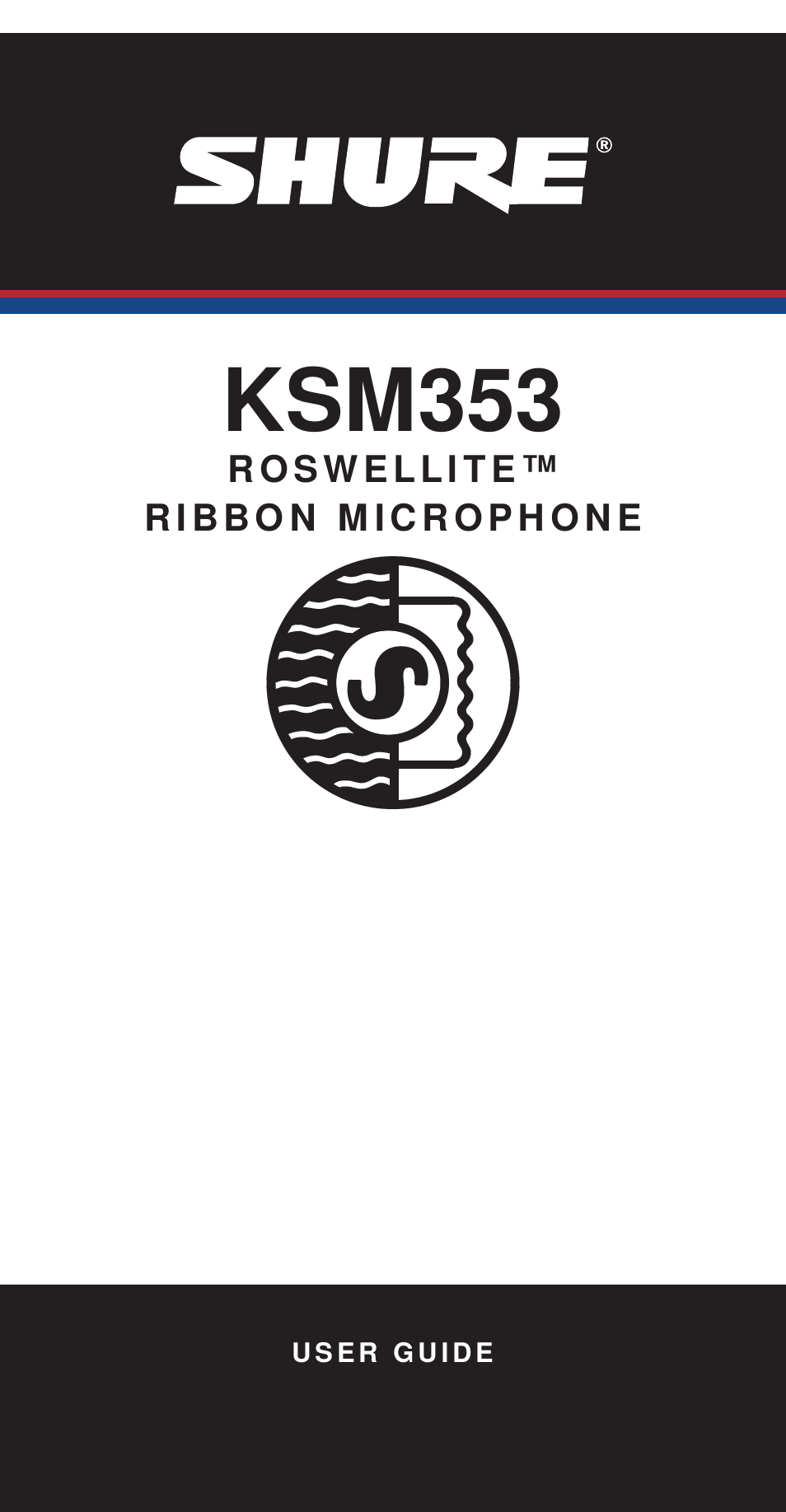 Shure ROSWELLITE KSM353 User Manual | 12 pages