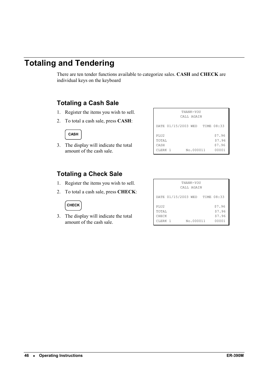 Totaling and tendering, Totaling a cash sale, Totaling a check sale | Sam4s ER-390M User Manual | Page 54 / 187
