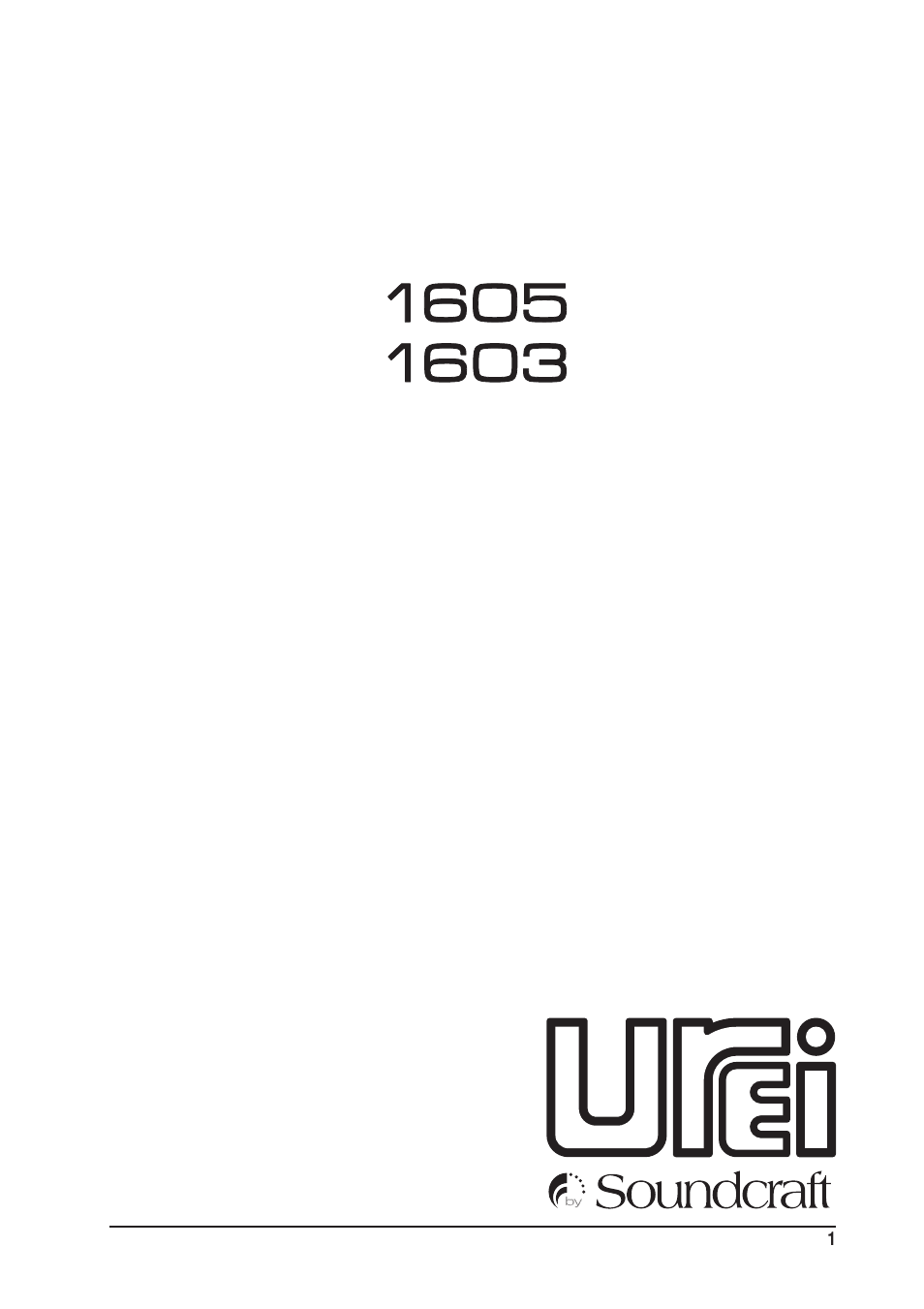 SoundCraft UREI  1603 User Manual | 32 pages