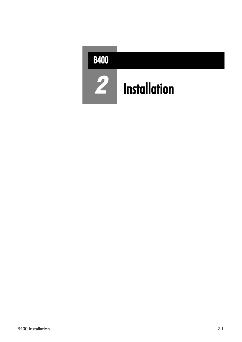 2 - installation, Installation 2.1 | SoundCraft B400 User Manual | Page 9 / 60