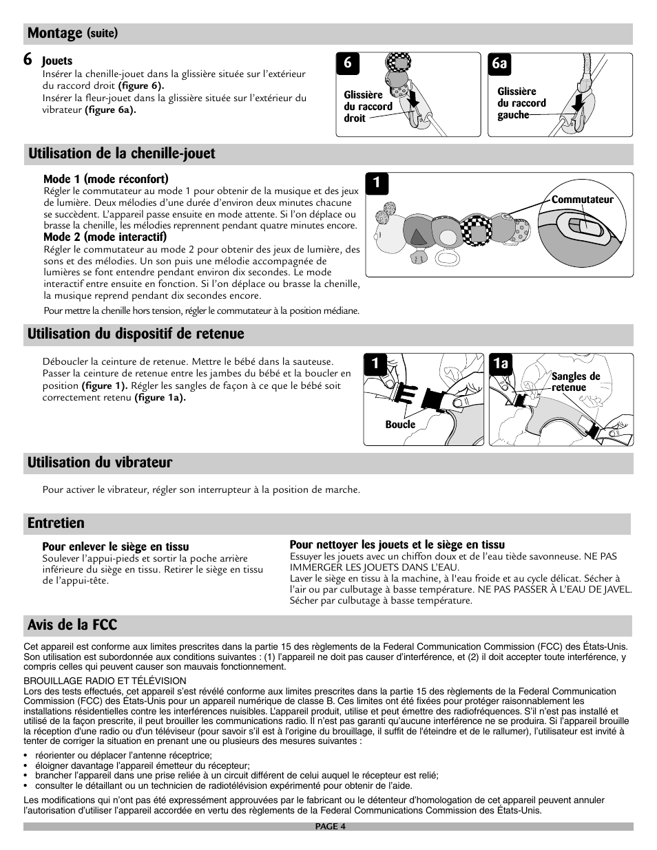 Utilisation de la chenille-jouet, Avis de la fcc 1 entretien, Utilisation du dispositif de retenue | Utilisation du vibrateur, Montage | Safety 1st 25120 User Manual | Page 8 / 12