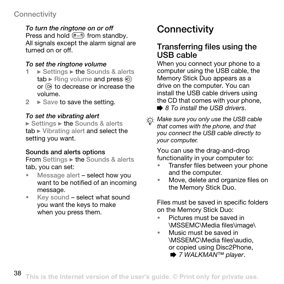 Connectivity, 38 transferring files, Using the usb cable | Transferring files using the usb cable | Superior W800I User Manual | Page 38 / 49