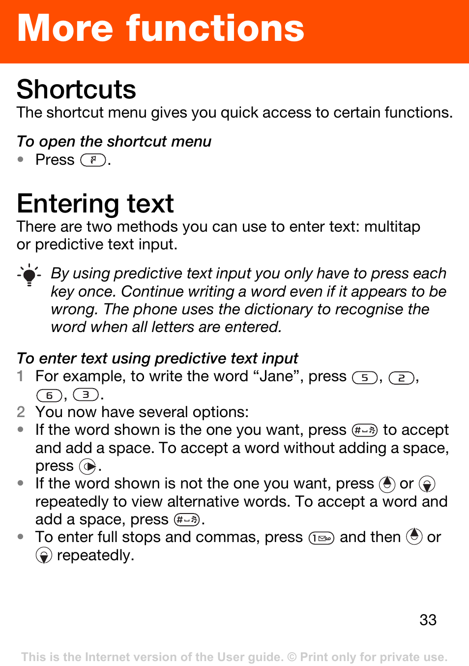 More functions, Shortcuts, Entering text | Superior W302 User Manual | Page 33 / 42