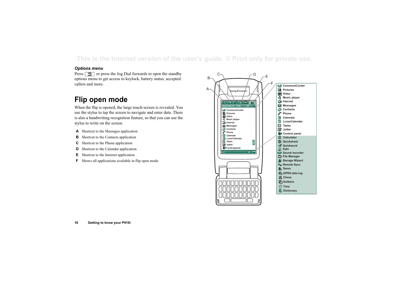 Flip open mode | Superior P910I User Manual | Page 16 / 211