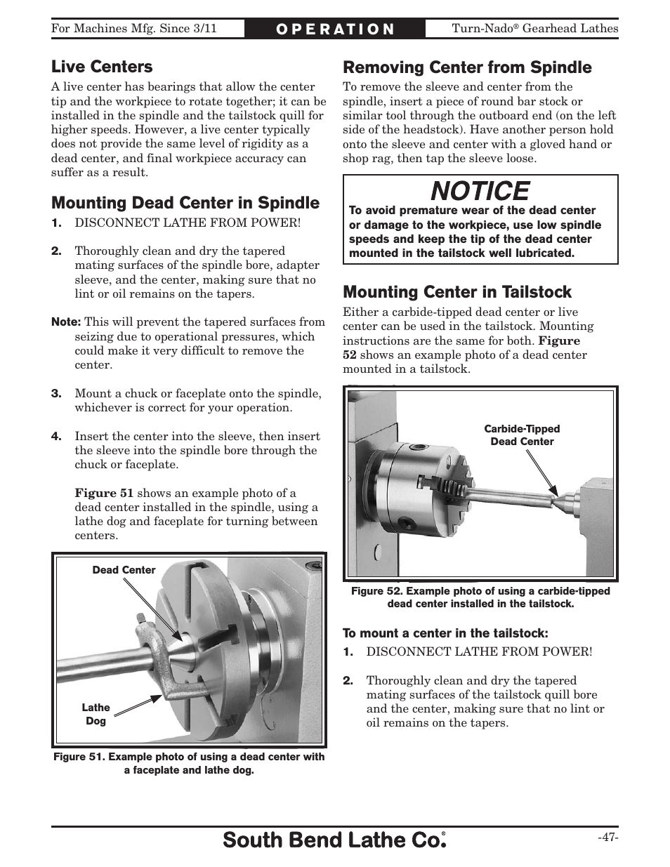 Live centers, Mounting dead center in spindle, Mounting center in tailstock | Removing center from spindle | Southbend Turn-nado Gearhead Lathe w/ Dro 21" x 60" sb1046pf User Manual | Page 49 / 140