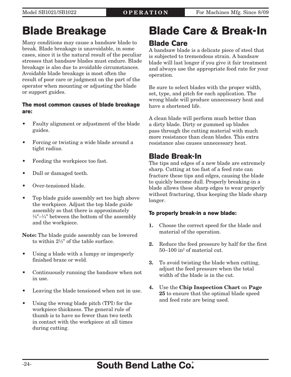 Blade breakage blade care & break-in, Blade care, Blade break-in | Southbend 14" METAL CUTTING BANDSAW SB1022 User Manual | Page 26 / 64