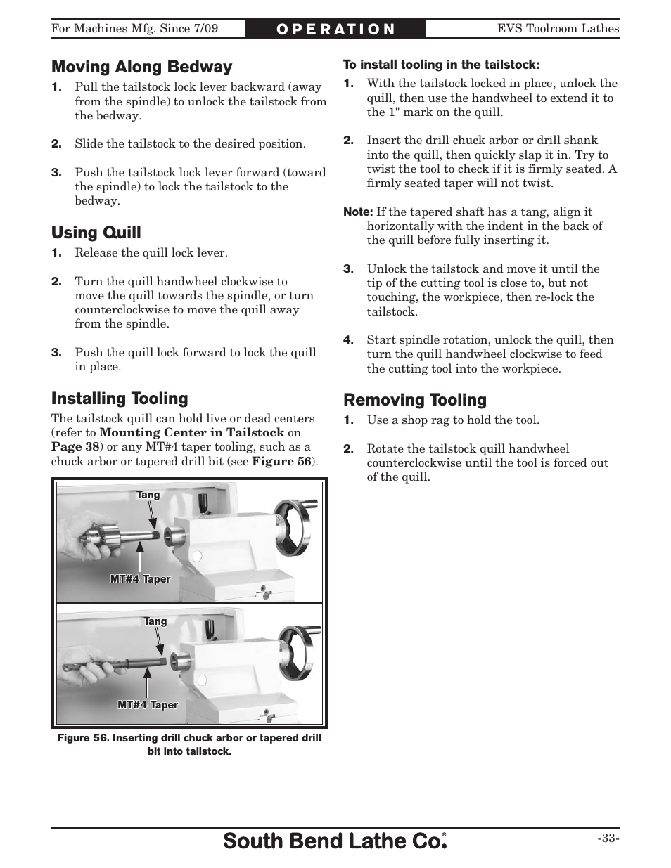 Removing tooling, Installing tooling, Moving along bedway | Using quill | Southbend 16" x 60" Lathe 440V w/ Dro sb1015f User Manual | Page 39 / 148