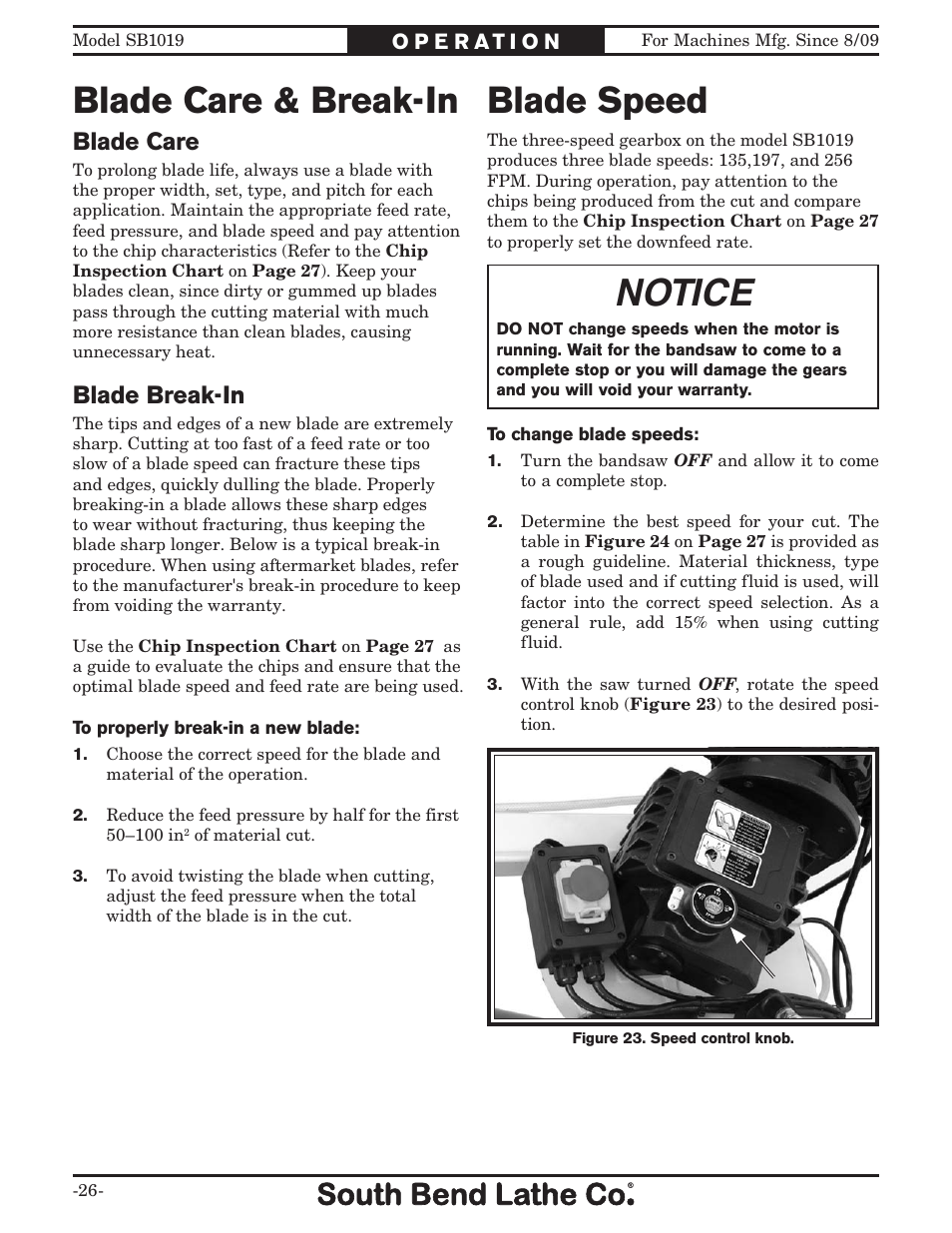 Blade care & break-in, Blade speed, Notice | Blade care, Blade break-in | Southbend METAL-CUTTING BANDSAW SB1019 User Manual | Page 28 / 56