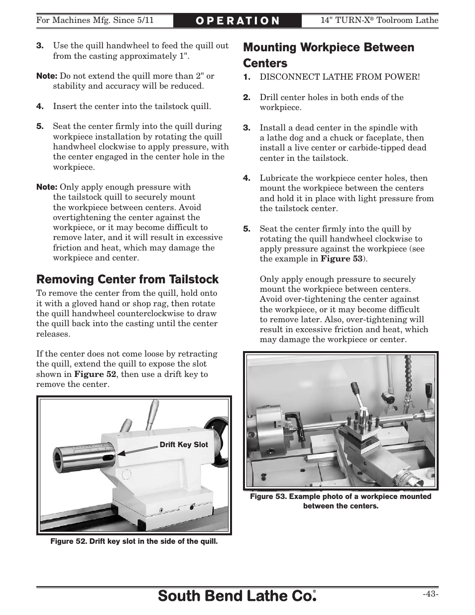 Removing center from tailstock, Mounting workpiece between centers | Southbend 14" Turn-X Toolroom Lathe 14"x 40" sb1039 User Manual | Page 45 / 132