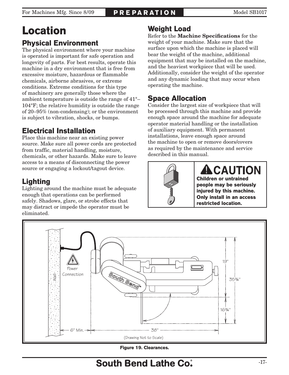 Location, Weight load, Space allocation | Physical environment, Electrical installation, Lighting | Southbend SB1017 User Manual | Page 19 / 56