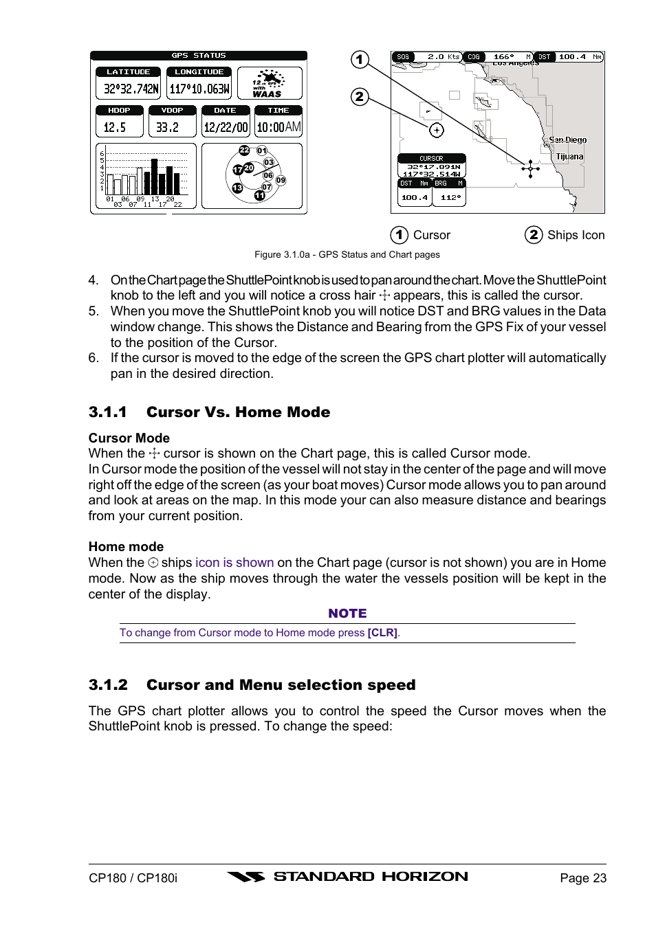 1 cursor vs. home mode, 2 cursor and menu selection speed | Standard Horizon CP180 User Manual | Page 21 / 92