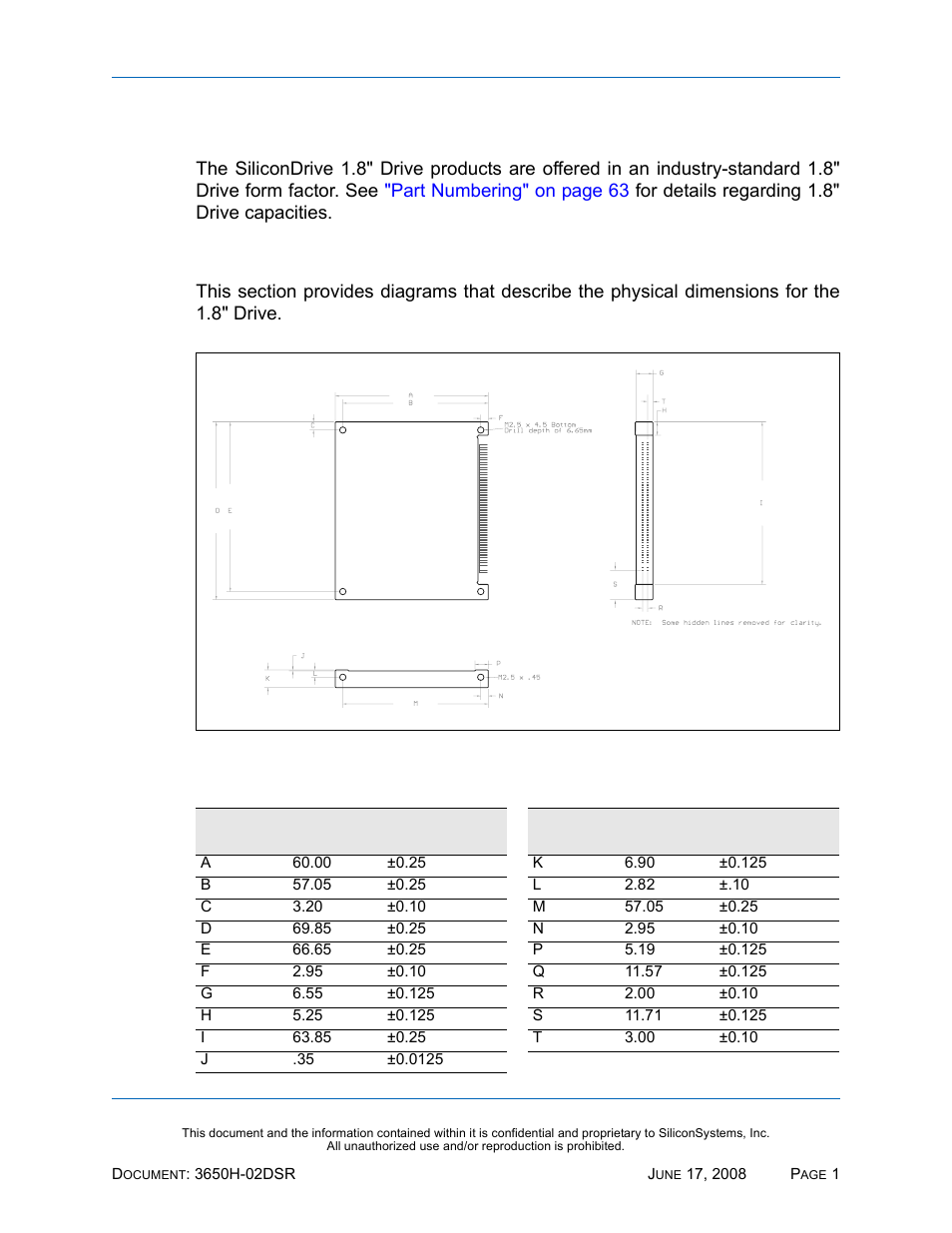 Physical specifications, Physical dimensions, Figure 1: physical dimensions | Table 1: physical dimensions | Silicon Image SiliconDrive SSDS00-3650H-R User Manual | Page 13 / 78