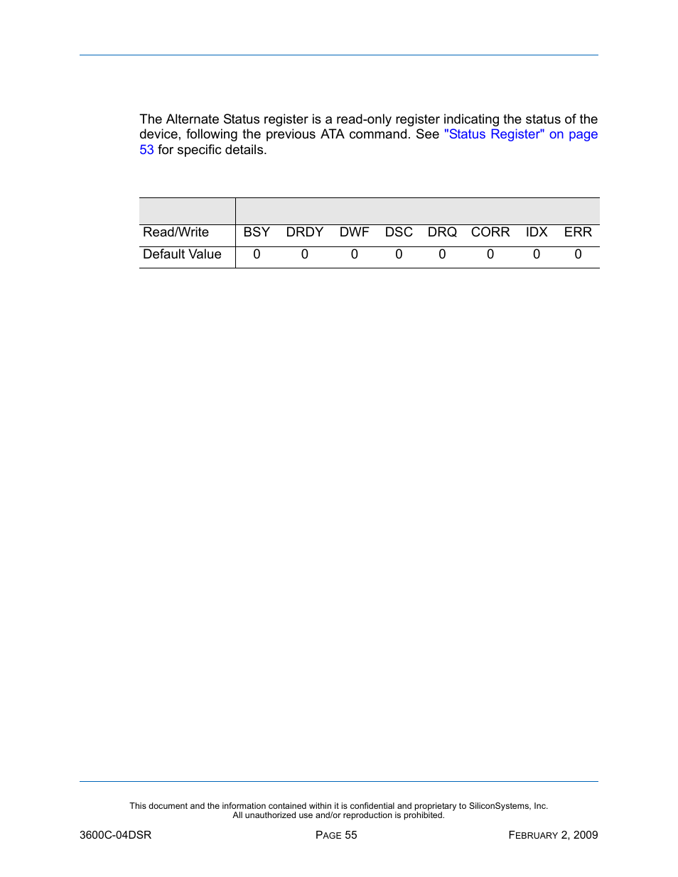 Alternate status register, Table 43: alternate status register | Silicon Image SiliconDrive SSD-C08G(I)-3600 User Manual | Page 65 / 107