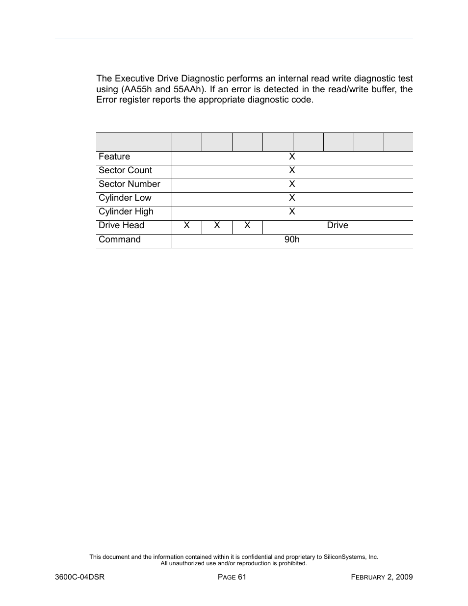 Executive drive diagnostic - 90h, Executive drive diagnostic — 90h, Table 49: executive drive diagnostic — 90h | Silicon Image SiliconDrive SSD-C08G(I)-3600 User Manual | Page 71 / 107