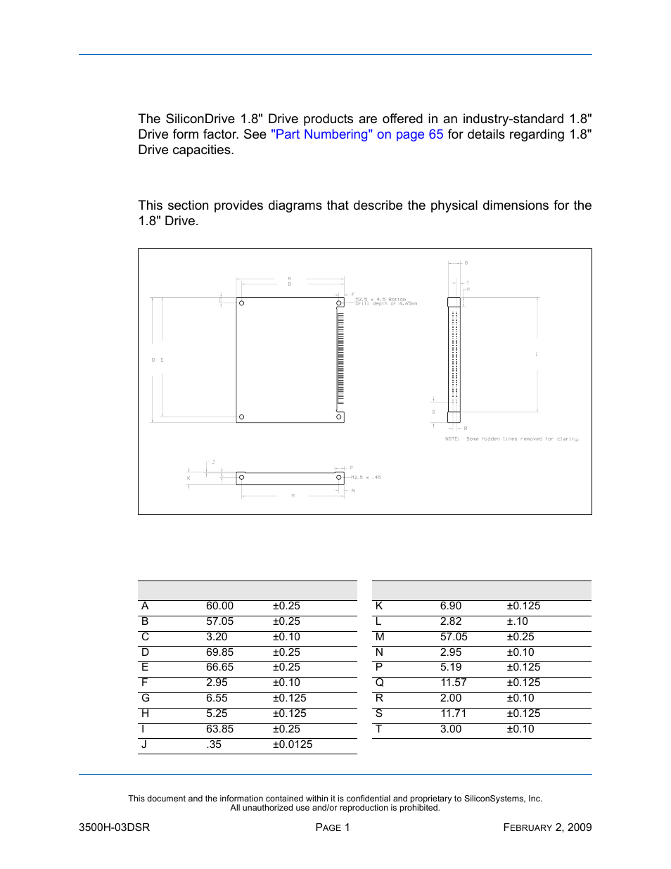 Physical specifications, Physical dimensions, Figure 1: physical dimensions | Table 1: physical dimensions | Silicon Image SiliconDrive SSD-H16G(I)-3500 User Manual | Page 10 / 76