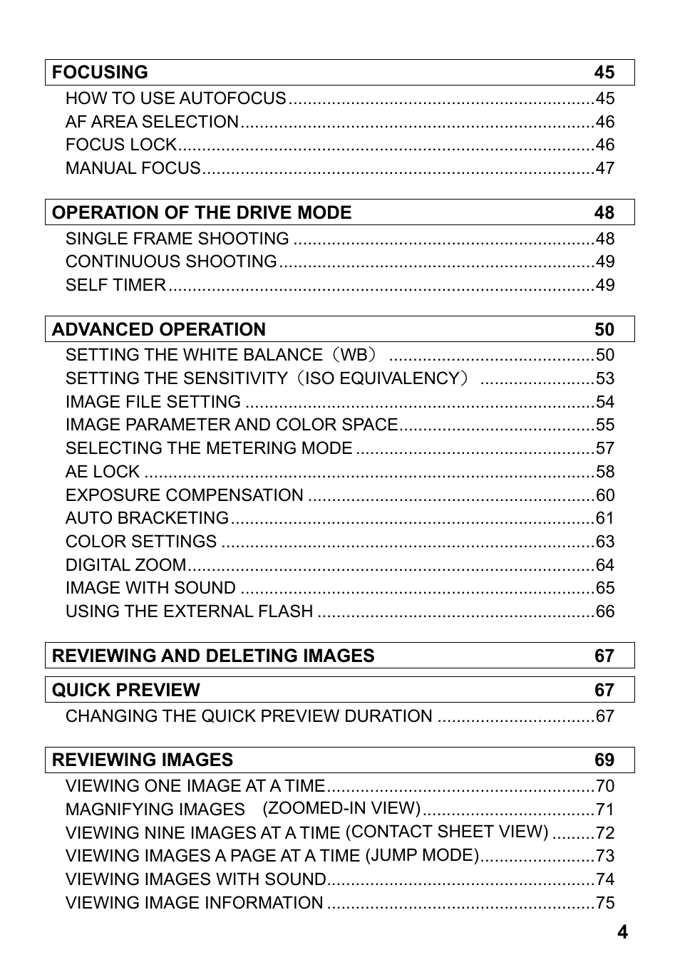 Focusing 45, Operation of the drive mode 48, Advanced operation 50 | Reviewing and deleting images 67, Quick preview 67, Reviewing images 69 | SIGMA Digital Compact Camera DP1 User Manual | Page 5 / 112