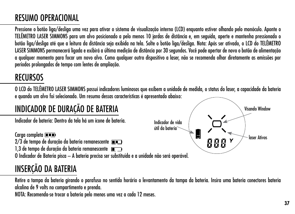 Resumo operacional, Recursos, Indicador de duração de bateria | Inserção da bateria | Simmons Optics Simmons LRF 600 User Manual | Page 39 / 44