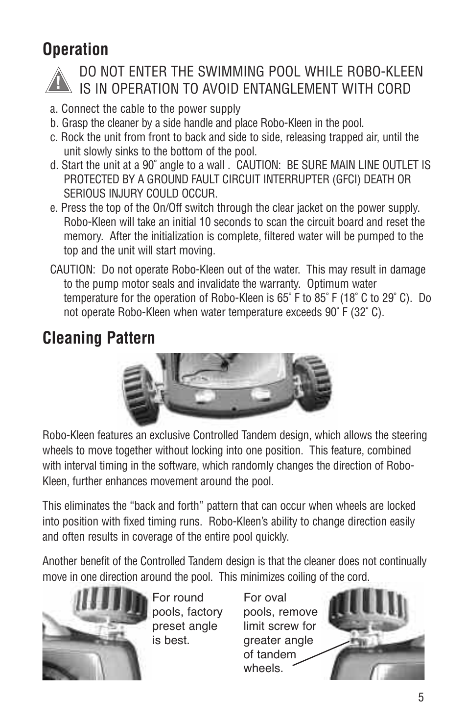 Operation, Cleaning pattern | SmartPool Inc Robo-Kleen User Manual | Page 5 / 8
