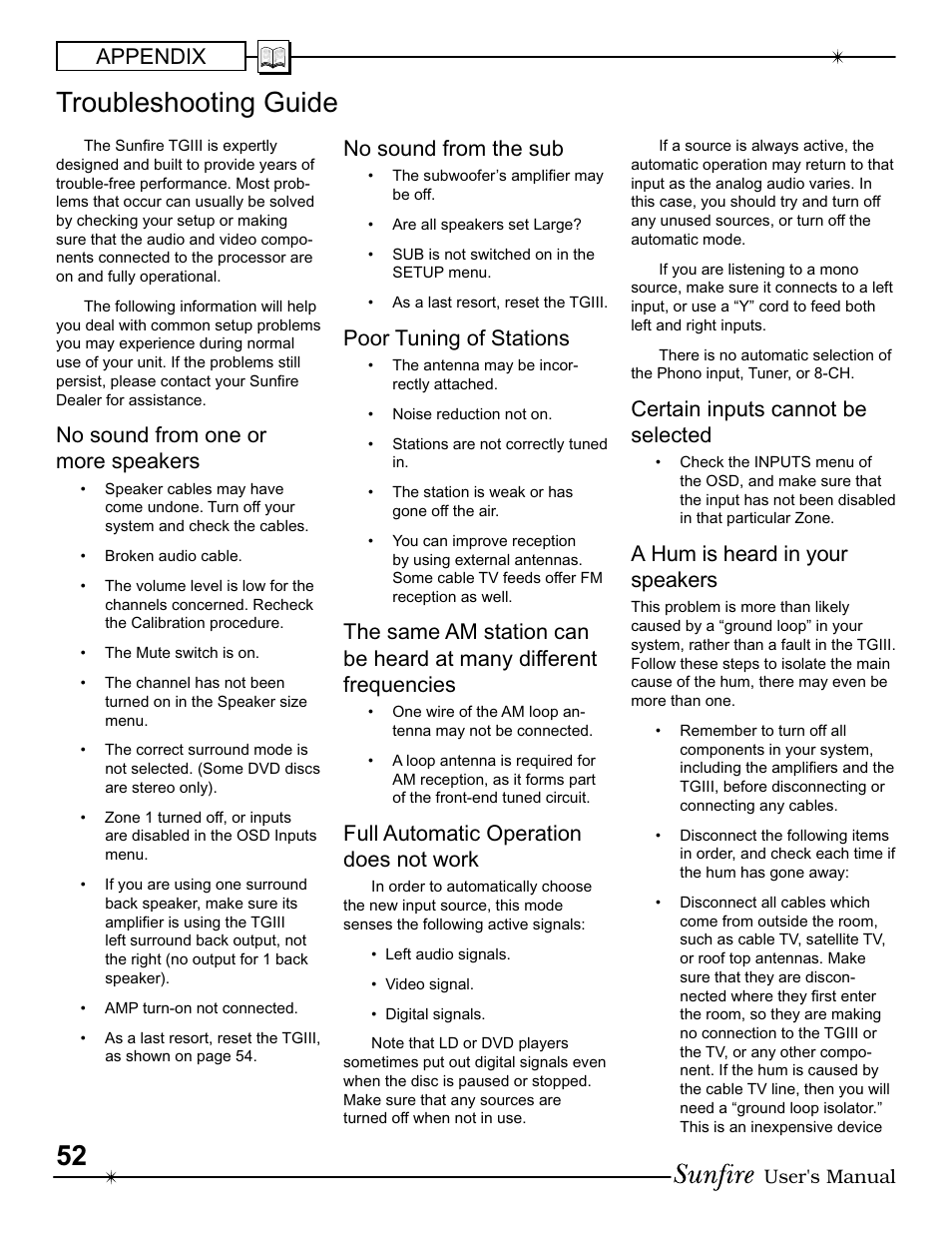 Troubleshooting guide, Appendix, No sound from one or more speakers | No sound from the sub, Poor tuning of stations, Full automatic operation does not work, Certain inputs cannot be selected, A hum is heard in your speak ers | Sunfire III User Manual | Page 52 / 60