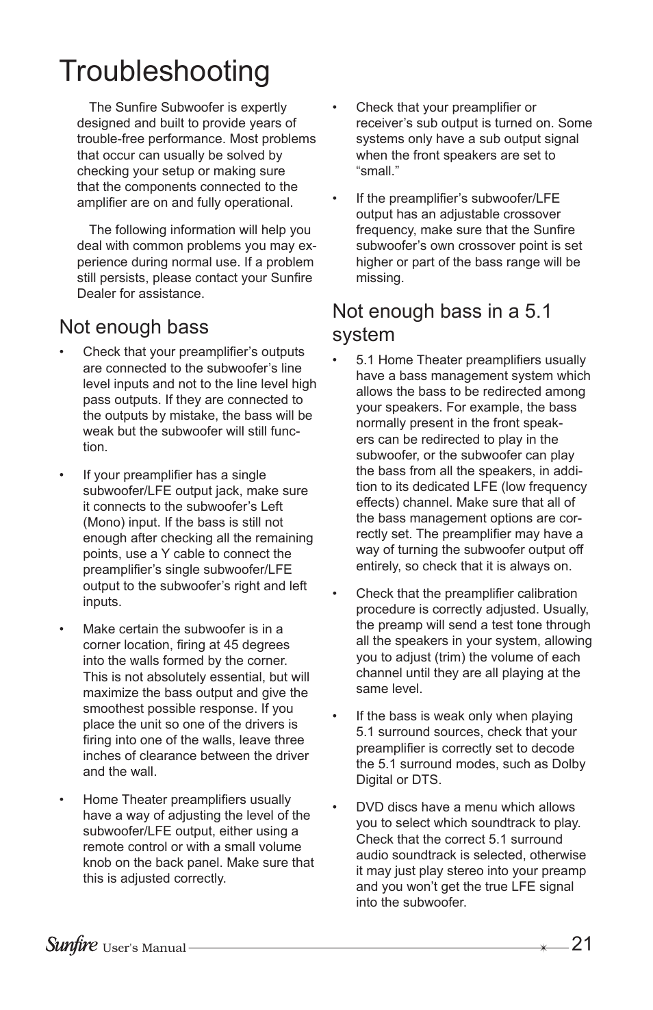 Troubleshooting, Not enough bass, Not enough bass in a 5.1 sys tem | Sunfire True Subwoofer Solitaire 10 User Manual | Page 21 / 24