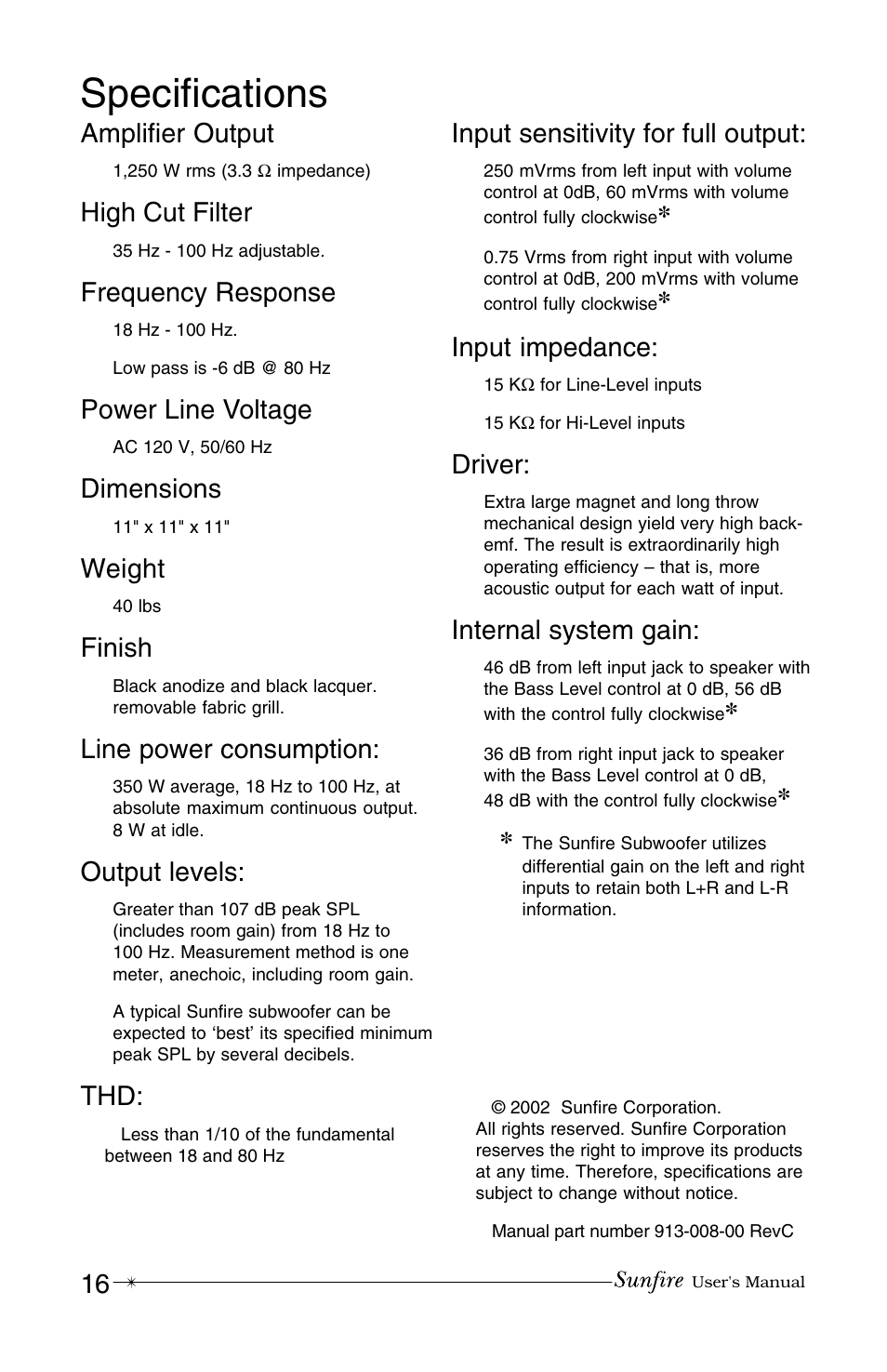 Specifications, Amplifier output, High cut filter | Frequency response, Power line voltage, Dimensions, Weight, Finish, Line power consumption, Output levels | Sunfire True Subwoofer Architectural User Manual | Page 16 / 20