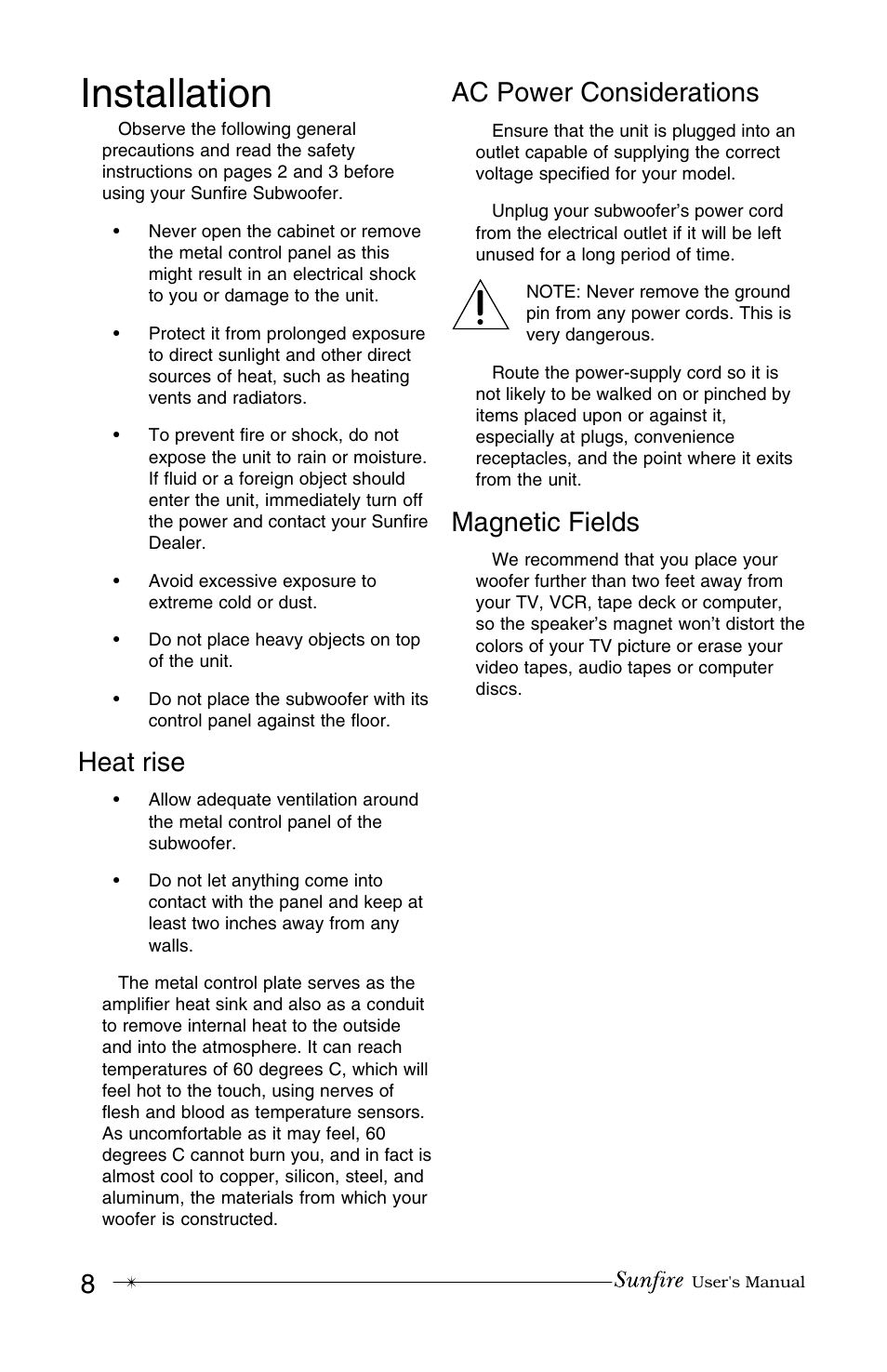 Installation, Heat rise, Ac power considerations | Magnetic fields | Sunfire True Subwoofer Architectural User Manual | Page 8 / 20