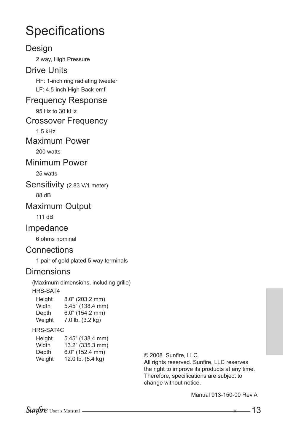 Specifications, Design, Drive units | Frequency response, Crossover frequency, Maximum power, Minimum power, Sensitivity, Maximum output, Impedance | Sunfire HRS-SAT4 User Manual | Page 13 / 16