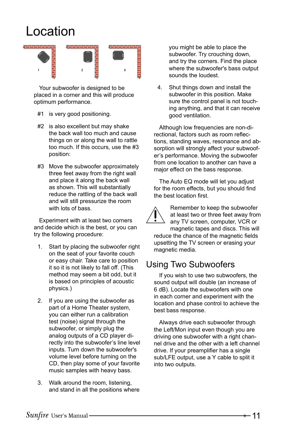 Location, Using two subwoofers | Sunfire True Subwoofer Signature and Standard Version User Manual | Page 11 / 24