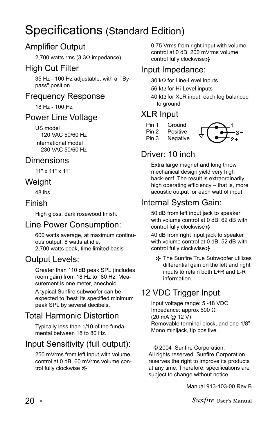 Speciþ cations, Standard edition), 20 ampliþ er output | High cut filter, Frequency response, Power line voltage, Dimensions, Weight, Finish, Line power consumption | Sunfire True Subwoofer Signature and Standard Version User Manual | Page 20 / 24