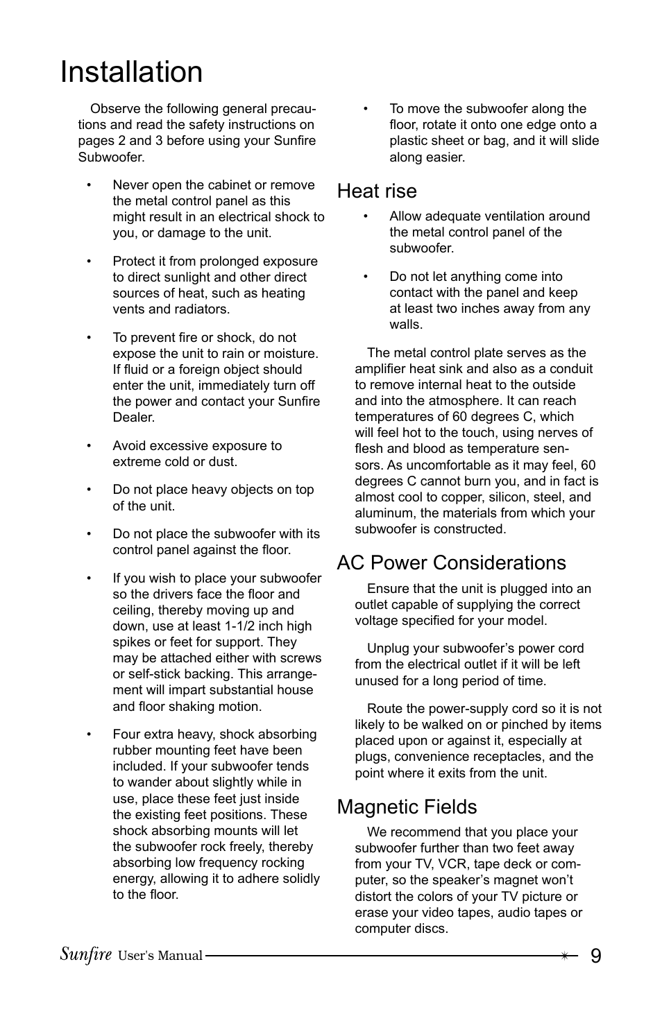 Installation, Heat rise, Ac power considerations | Magnetic fields | Sunfire True Subwoofer Signature and Standard Version User Manual | Page 9 / 24
