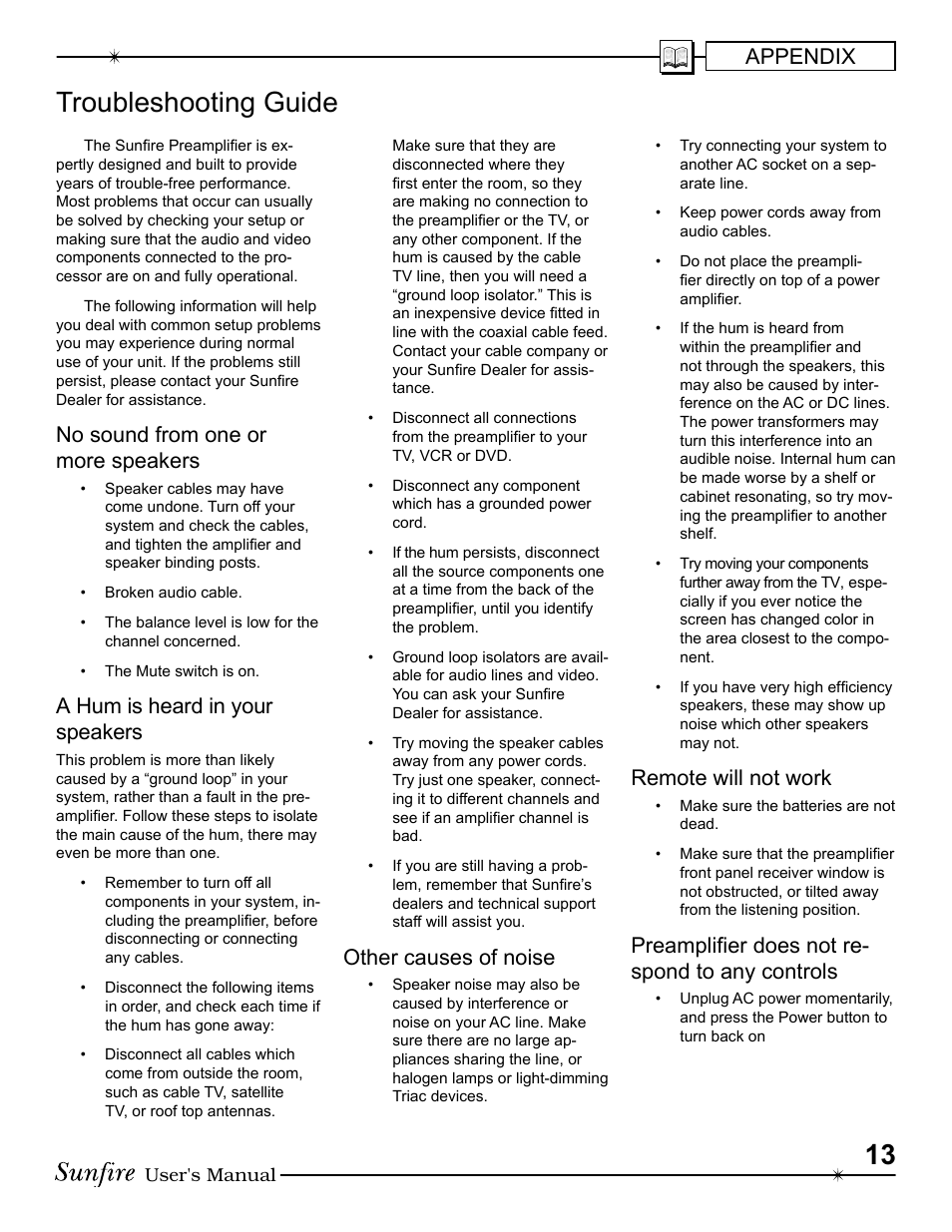 Troubleshooting guide, Appendix, No sound from one or more speakers | A hum is heard in your speak ers, Other causes of noise, Remote will not work, Preampliþ er does not re- spond to any controls | Sunfire Symphonic Reference High Fidelity Control Center and Preamplifier User Manual | Page 13 / 16