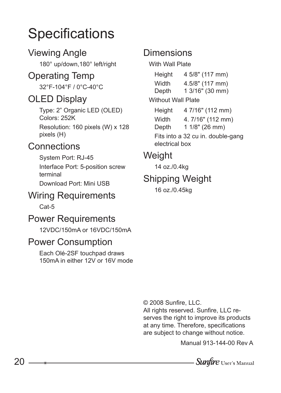 Specifications, Viewing angle, Operating temp | Oled display, Connections, Wiring requirements, Power requirements, Power consumption, Dimensions, Weight | Sunfire OLE-2SF User Manual | Page 20 / 24